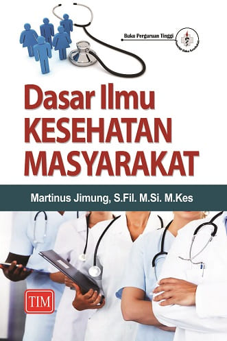 Dasar Ilmu Kesehatan Masyarakat