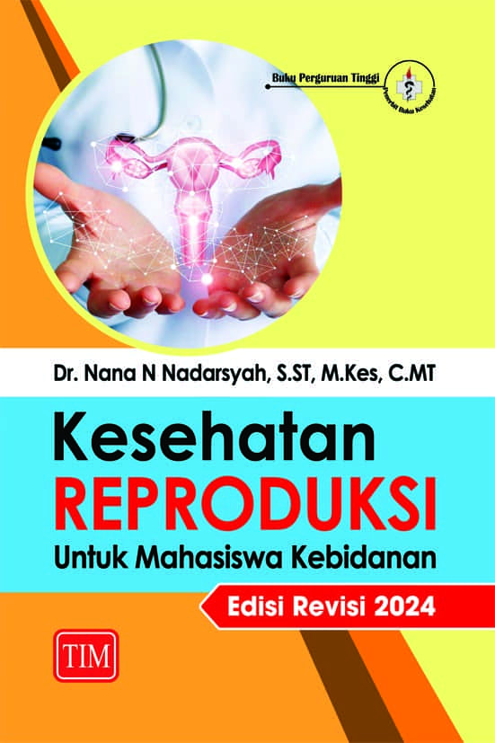 Kesehatan Reproduksi untuk Mahasiswa Kebidanan