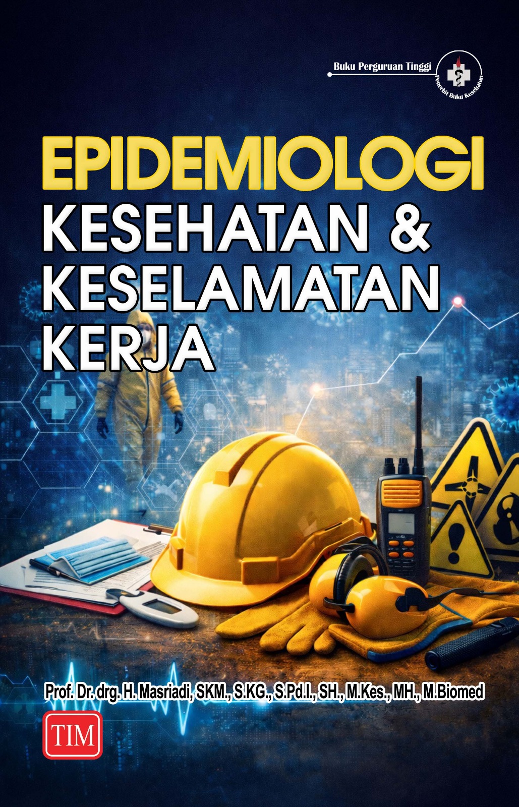 Epidemiologi Kesehatan Lingkungan dan Keselamatan kerja